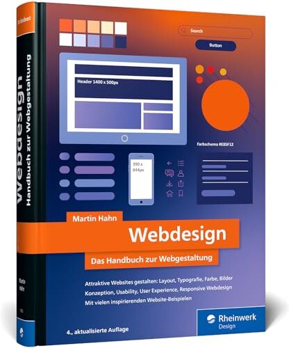 Martin Hahn - Webdesign: Das neue Handbuch zur Webgestaltung. Alles, was Webdesigner wissen müssen. Mit vielen inspirierenden Beispielen (neue Auflage 2024) - Preis vom 10.10.2026 11:48:34 h