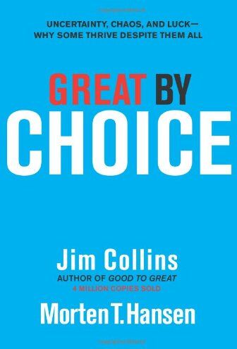 Jim Collins - Great by Choice: Uncertainty, Chaos, and Luck--Why Some Thrive Despite Them All: Uncertainty, Chaos and Luck - Despite Them All - Preis vom 30.09.2026 09:01:18 h