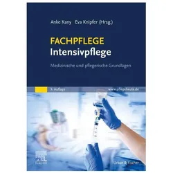 FACHPFLEGE Intensivpflege, Fachbücher von Anke Kany, Eva Knipfer