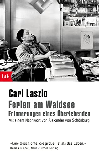 Carl Laszlo - Ferien am Waldsee - Erinnerungen eines Überlebenden: Mit einem Nachwort von Alexander von Schönburg - Preis vom 09.10.2026 07:28:09 h