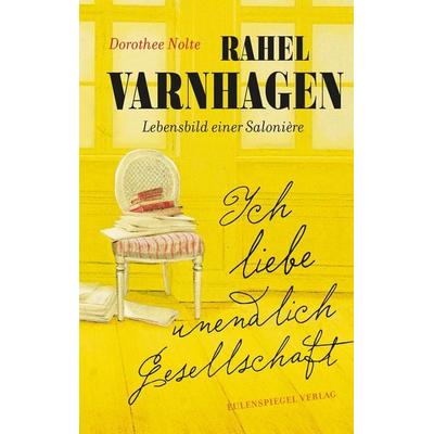 Ich liebe unendlich Gesellschaft, Gebundene Ausgabe von Dorothee Nolte, Eulenspiegel Verlagsgruppe Buchverlage, 978-3-359-03003-4