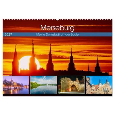 Merseburg - Meine Domstadt an der Saale (Wandkalender 2027 DIN A2 quer), CALVENDO Monatskalender