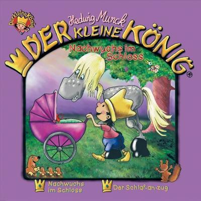 Der kleine König - CD / Nachwuchs im Schloss - Hedwig Munck, CD, 9783829122801