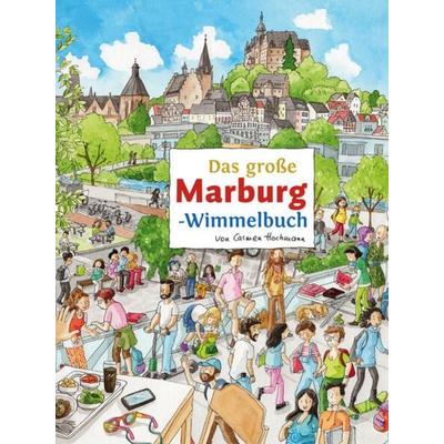 Das große MARBURG-Wimmelbuch, Gebundene Ausgabe von Roland Siekmann, Tpk-Verlag, 978-3-936359-98-5