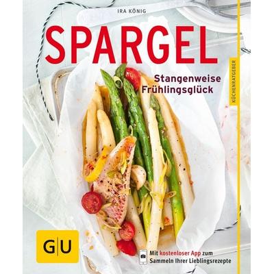 Spargel, Taschenbuch von Ira König, Gräfe und Unzer Verlag GmbH