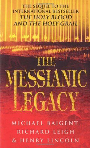 Michael Baigent - The Messianic Legacy - Preis vom 09.10.2026 07:28:09 h