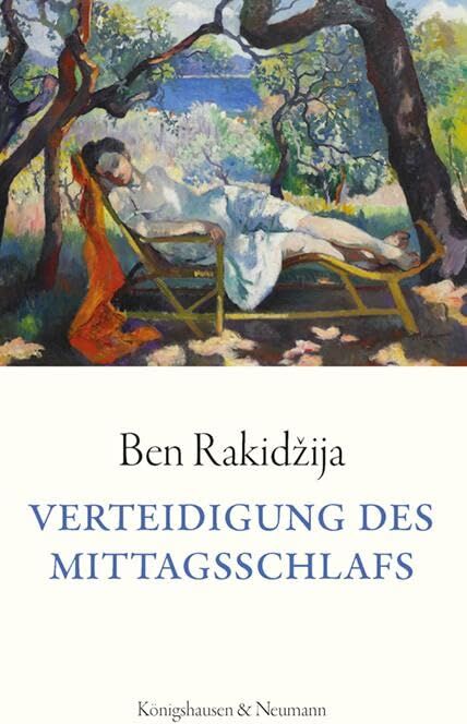 Ben Rakidzija - Verteidigung des Mittagsschlafs - Preis vom 11.10.2026 15:43:13 h
