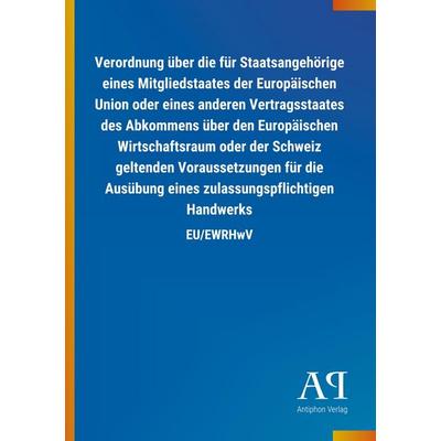 Verordnung über die für Staatsangehörige eines Mitgliedstaat, Taschenbuch von Antiphon Verlag, Antiphon, 978-3-7314-3330-9