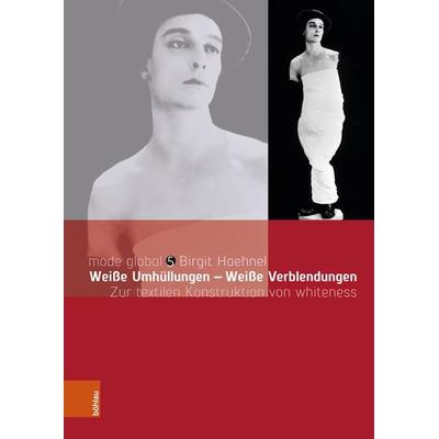 Weiße Umhüllungen – Weiße Verblendungen, Taschenbuch von Birgit Haehnel, Böhlau Köln, 978-3-412-50284-3