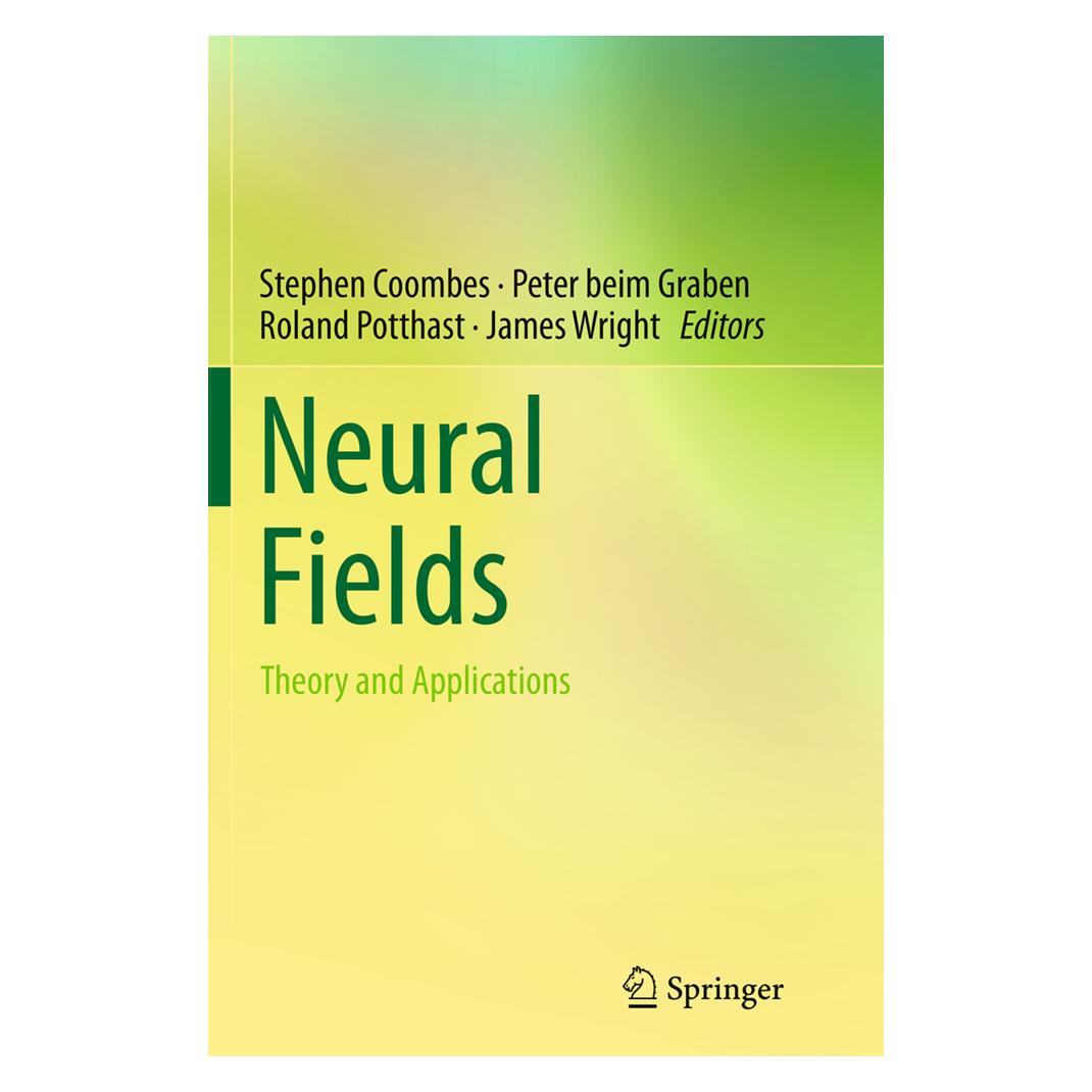 Springer Neural Fields (Englisch, Softcover, James Wright, Peter Beim Graben, Roland Potthast, Stephen Coombes) (55834056)