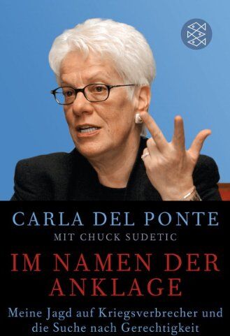 Carla, Del Ponte - Im Namen der Anklage: Meine Jagd auf Kriegsverbrecher und die Suche nach Gerechtigkeit - Preis vom 07.10.2026 11:45:10 h