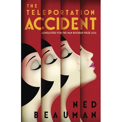 The Teleportation Accident, Taschenbuch von Ned Beauman, Hodder & Stoughton