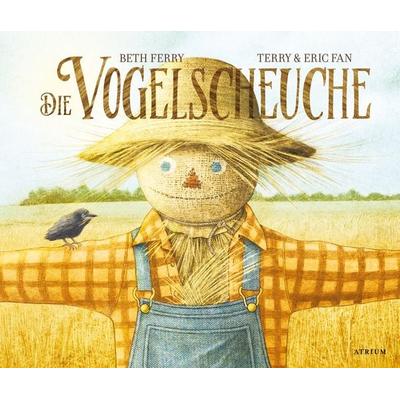 Die Vogelscheuche, Gebundene Ausgabe von Beth Ferry, Atrium Verlag AG, 978-3-85535-669-0