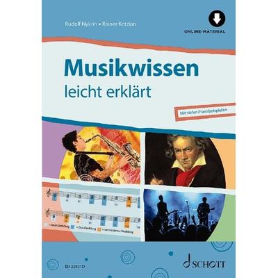 Musikwissen - leicht erklärt, Taschenbuch von Rainer Kotzian,Rudolf Nykrin, Schott Music, 978-3-7957-2458-0