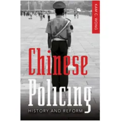 Chinese Policing, Fachbücher von Kam C. Wong