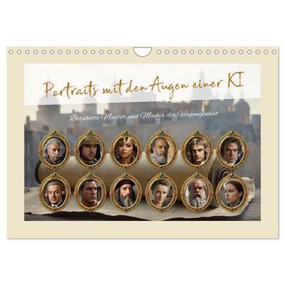 Portraits mit den Augen einer KI (Wandkalender 2027 DIN A4 quer), CALVENDO Monatskalender