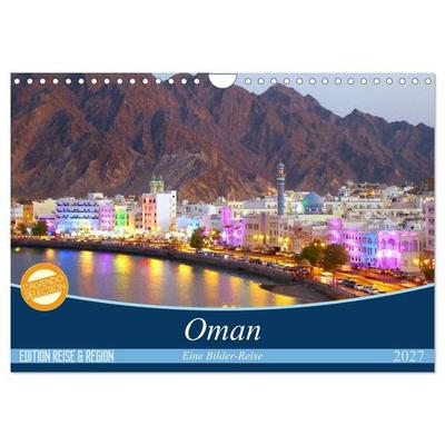 Oman - Eine Bilder-Reise (Wandkalender 2027 DIN A4 quer), CALVENDO Monatskalender