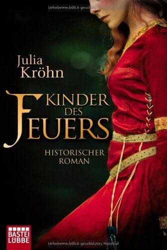 Julia Kröhn - Kinder des Feuers: Historischer Roman - Preis vom 17.10.2026 19:25:27 h