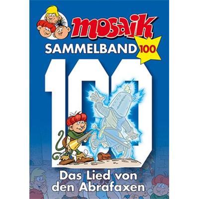 MOSAIK Sammelband 100 Softcover, Taschenbuch von Mosaik Team, MOSAIK Steinchen f. Steinchen, 978-3-86462-183-3