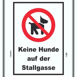 HB-Druck Keine Hunde auf der Stallgasse Schild A4 (210x297mm)