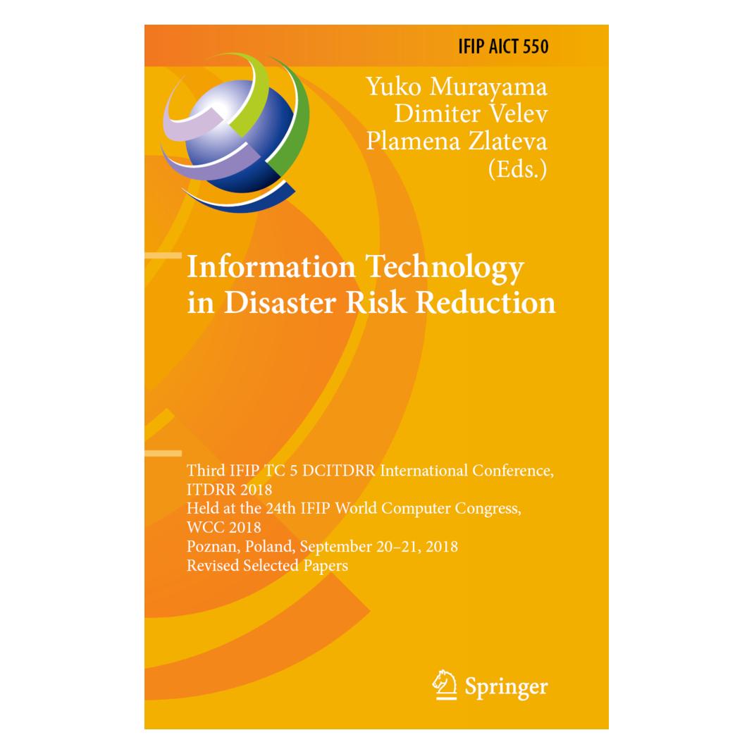 Springer Information Technology in Disaster Risk Reduction (Englisch, Softcover, Dimiter Velev, Plamena Zlateva, Yuko Murayama) (56162066)