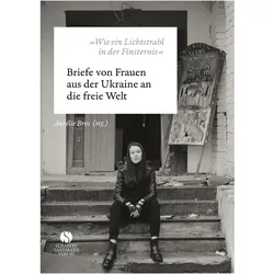 »Wie ein Lichtstrahl in der Finsternis«, Biografien von Daria Biliak, Lydia Nagel, Emily Channell-Justice, Kristina Parioti, Anastasia Potapova, Oleksandra Matwijtschuk, Aurélie Bros