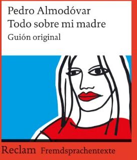 Pedro Almodovar - Todo sobre mi madre: Guión original. (Fremdsprachentexte): Gión original - Preis vom 17.10.2026 19:25:27 h