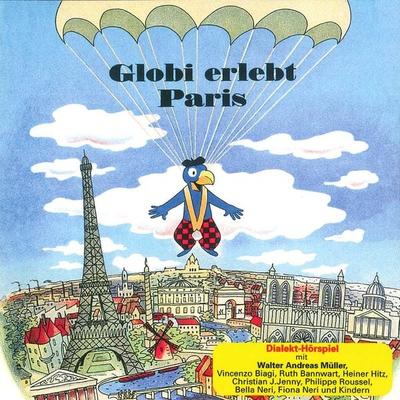 Globi erlebt Paris - , Audio, 7619949822258