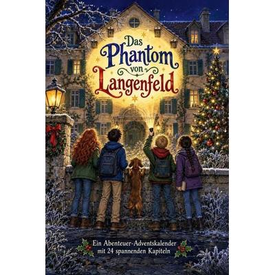 Das Phantom von Langenfeld, Taschenbuch von Julian Vogel, Bookwire, 978-3-696-13940-7