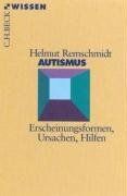 Helmut Remschmidt - Autismus: Erscheinungsformen, Ursachen, Hilfen - Preis vom 09.10.2026 07:28:09 h