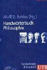 Wulff D. Rehfus - Handwörterbuch Philosophie (UTB L (Large-Format): Uni-Taschenbücher) - Preis vom 16.10.2026 11:41:07 h