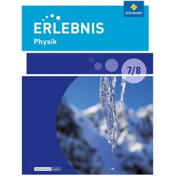 Erlebnis Physik 7 / 8. Schülerband. Differenzierende Ausgabe. Berlin und Brandenburg, Schulbücher