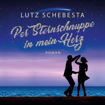 Per Sternschnuppe in mein Herz - Lutz Schebesta, Audio, 9783986465377