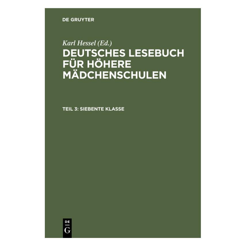 De Gruyter Siebente Klasse (Deutsch, Hardcover, Karl Hessel) (67770919)