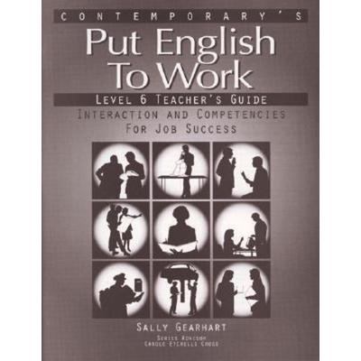 Put English to Work - Level 6 (Advanced) - Teacher's Guide, Taschenbuch von Contemporary Books,Janet Podnecky,Carole Etchells Cross,Sandra