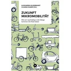 Zukunft Mikromobilität, Sachbücher von Claudia Silber, Alexandra Hildebrandt