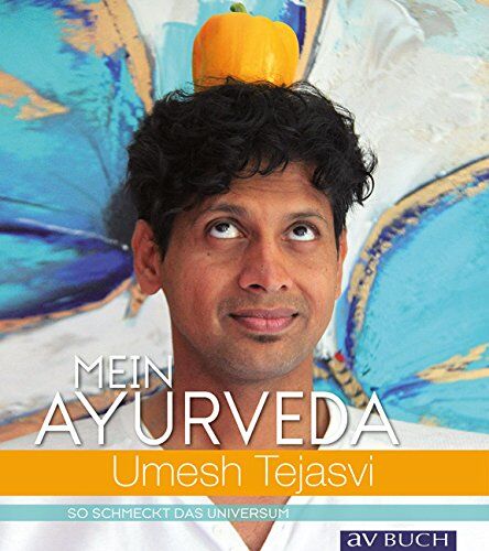 Umesh Tejasvi - Mein Aryurveda: So schmeckt das Universum (avBuch im Cadmos Verlag) - Preis vom 13.10.2026 19:28:25 h