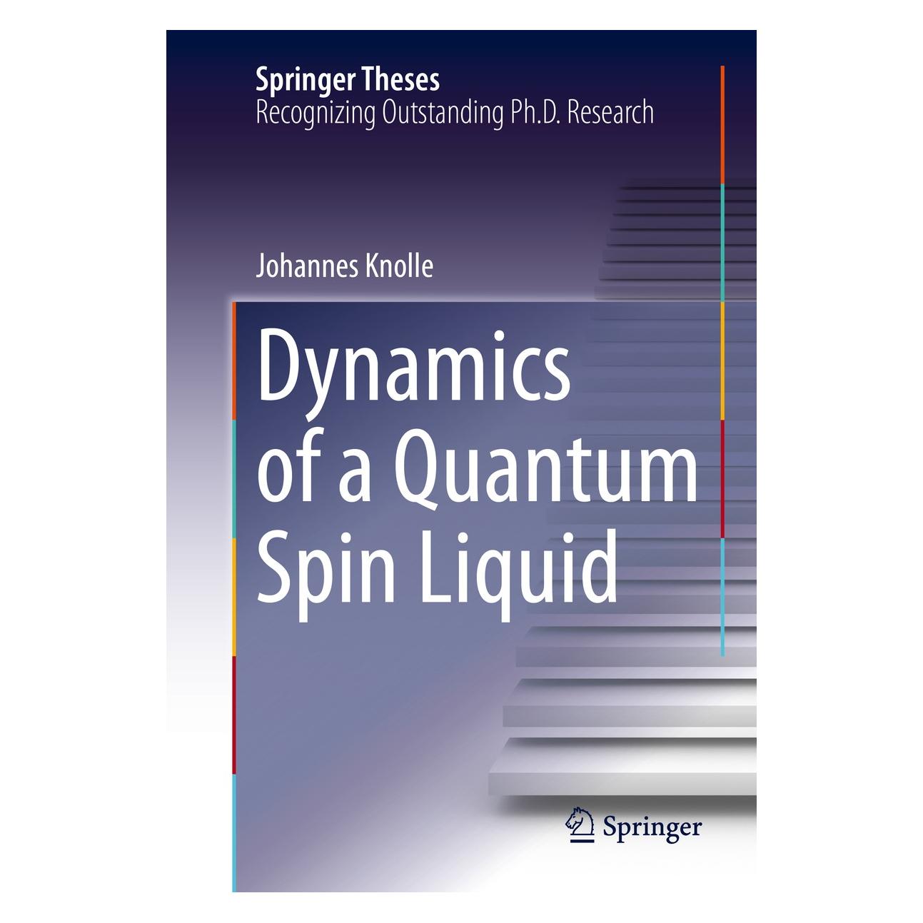 Springer Knolle:Dynamics of a Quantum Spin Liqui (Englisch, Hardcover, Johannes Knolle) (9783319239514)
