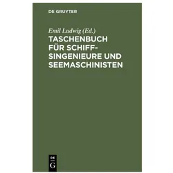 Taschenbuch für Schiffsingenieure und S, Fachbücher