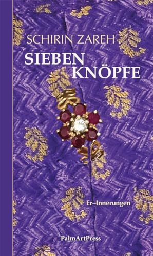 Schirin Zareh - Sieben Knöpfe: Er-Innerungen - Preis vom 13.10.2026 19:28:25 h