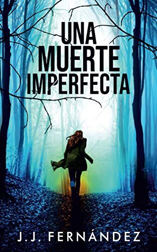 Fernández, J. J. - Una muerte imperfecta - Preis vom 30.09.2026 09:01:18 h