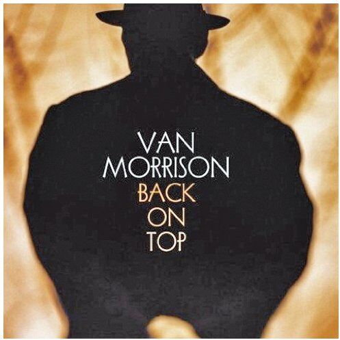 Van Morrison - Back on Top (Remastered) - Preis vom 15.10.2026 23:06:25 h