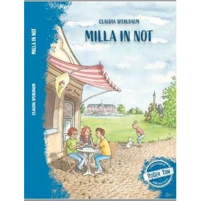 Milla in Not, Gebundene Ausgabe von Claudia Sperlbaum, Eller-Verlag, 978-3-9825144-2-0