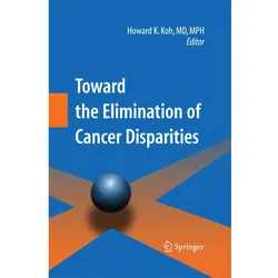 Toward the Elimination of Cancer Disparities, Fachbücher