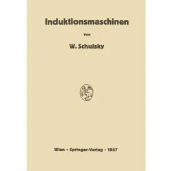 Induktionsmaschinen, Fachbücher von Wladimir Schuisky