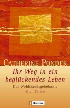 Catherine Ponder - Ihr Weg in ein beglückendes Leben - Preis vom 12.10.2026 11:37:12 h