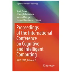 Proceedings of the International Conference on Cognitive and Intelligent Computing, Fachbücher von Takako Hashimoto, Suresh Merugu, Gheorghita Ghinea, Amit Kumar