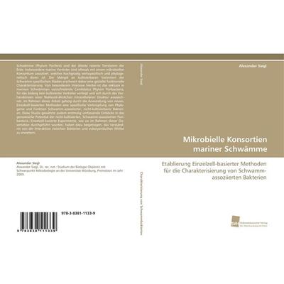 Mikrobielle Konsortien mariner Schwämme, Taschenbuch von Alexander Siegl, Südwestdeutscher Verlag für Hochschulschriften, 978-3-8381-1133-9