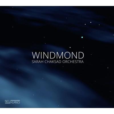 Windmond - Sarah Chaksad Orchestra, CD