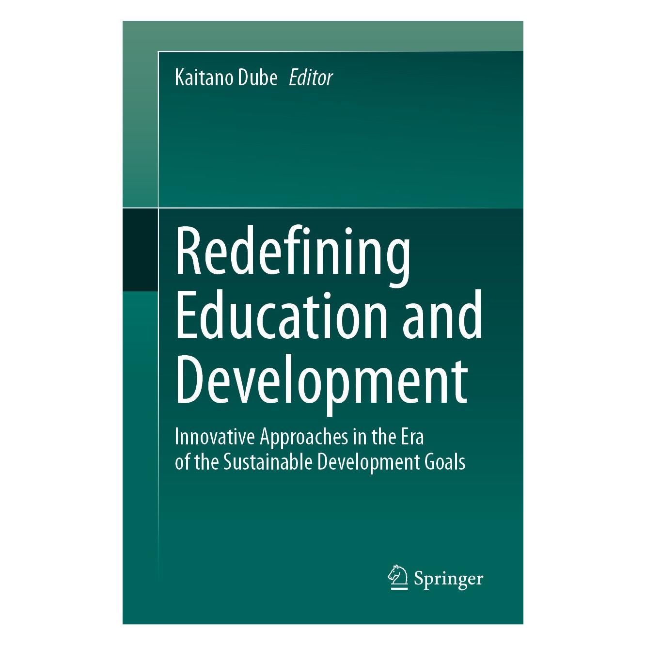Springer Redefining Education and Development (Englisch, Hardcover, Kaitano Dube) (9783031699535)